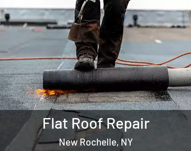  Flat Roof Repair New Rochelle, NY