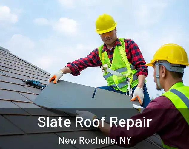  Slate Roof Repair New Rochelle, NY
