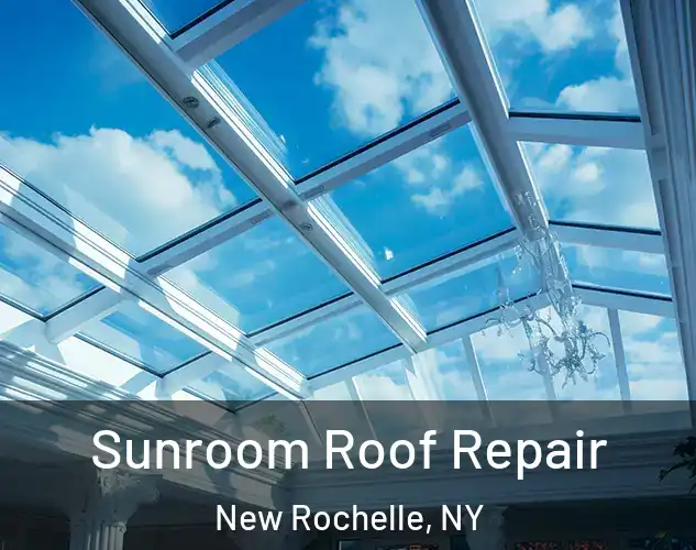  Sunroom Roof Repair New Rochelle, NY